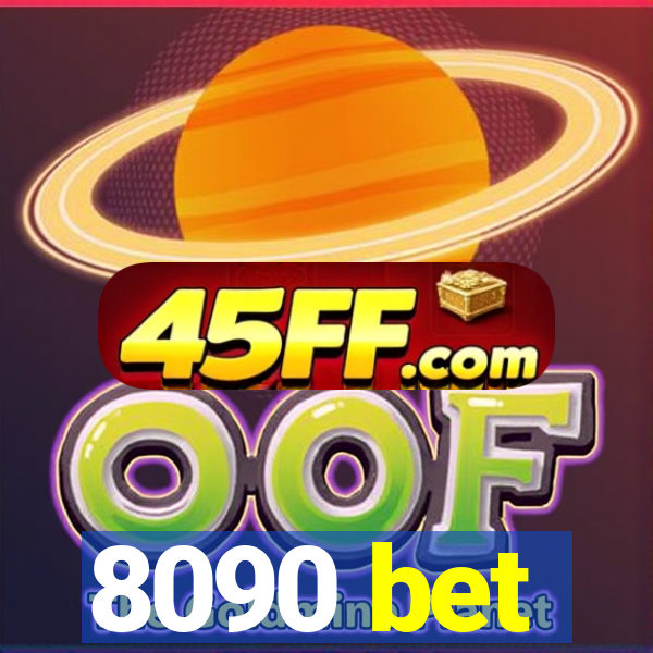 8090 bet